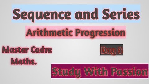 Tricks to solve sequence and series questions#3|| master cadre maths|| study with passion