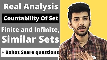Finite and Infinite sets | Similar Sets | Countability of sets 02 | real analysis