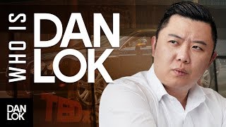 Who Is Dan Lok?