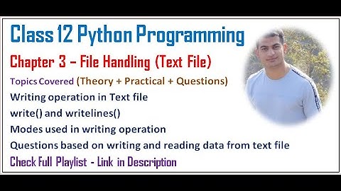 File Handling - Text File | Class 12 Computer Science with Python (Video 20)