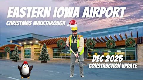 A Christmas walkthrough of the Eastern Iowa Airport in Cedar Rapids 