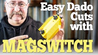 Easy Dado Cuts with Magswitch!