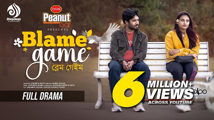 Blame Game | ব্লেম গেইম | Full Drama | Khairul Basar | Totini | Rubel Hasan | New Bangla Natok 2024
