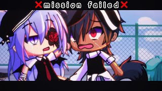 ❌ mission failed ❌ // Meme // Gacha life
