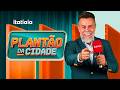 PLANTÃO DA CIDADE - 17/06/2026