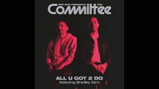 Ruf Dug - All U Got 2 Do Ft. Bradley Zero