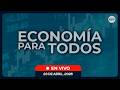 💸 ECONOMÍA PARA TODOS 24/04/2026