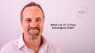 What's at 10° in Your Astrological Code