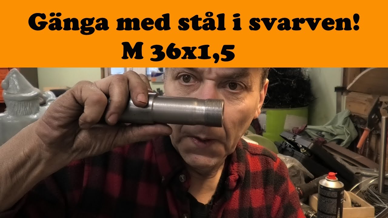 Gänga med stål i svarven