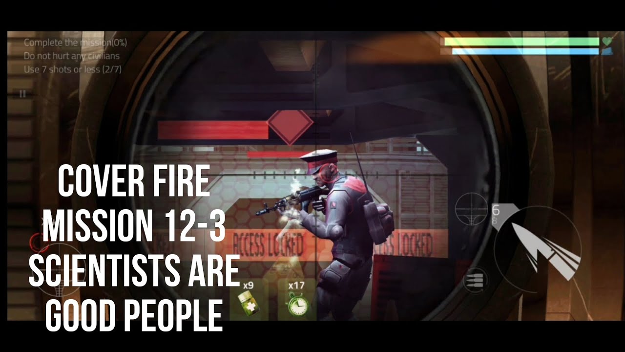 COVER FIRE MISSION 12-3 (SCIENTISTS ARE GOOD PEOPLE) GAMEPLAY