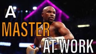 Floyd Money Mayweather | A Master At Work | The Ultimate Motivational Boxing Speech