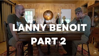 Lanny Benoit - Living Legends of Deer Hunting (Part 2 of 3)