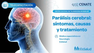 Parálisis cerebral: síntomas, causas y tratamiento