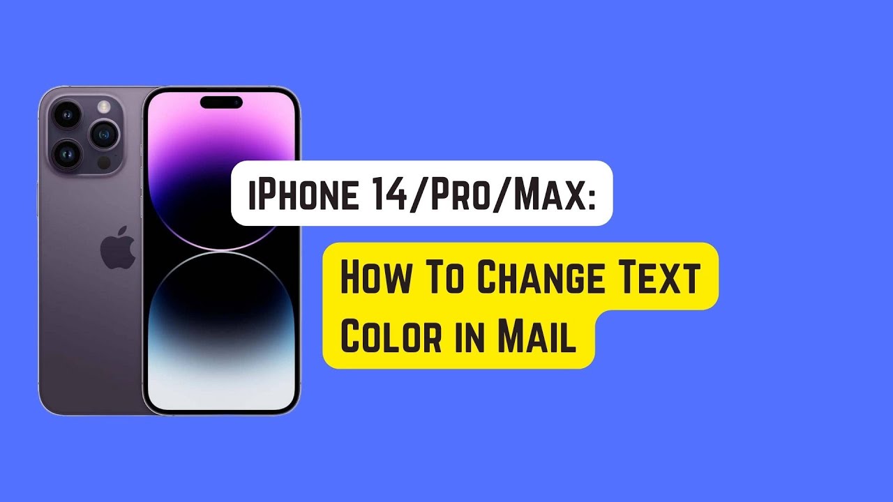 How To Change Text Color in Email on iPhone 14 Pro/Max