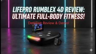 Lifepro Rumblex 4D Review | Triple Motor Vibration Plate with 60 Speeds Worth It?