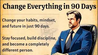 Change Everything in 90 Days | Transform Your Life with Discipline and Focus | Motivational Video