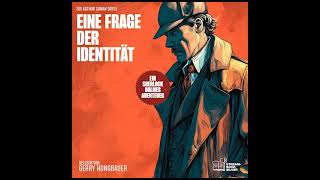 Eine Frage der Identität (Ein Sherlock Holmes Abenteuer) - Komplettes Hörbuch