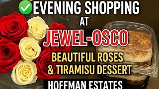 🇺🇸❄️Evening Shopping at Jewel-Osco | Beautiful Roses & Tiramisu Dessert – Hoffman Estates Dec2025