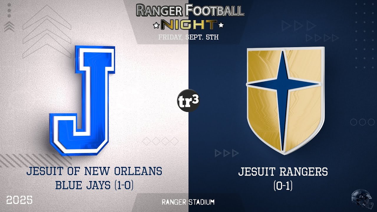 Jesuit Dallas Rangers host Jesuit Blue Jays (NOLA) - PreGame 640pm / Kickoff 700pm - Fri Sept 5