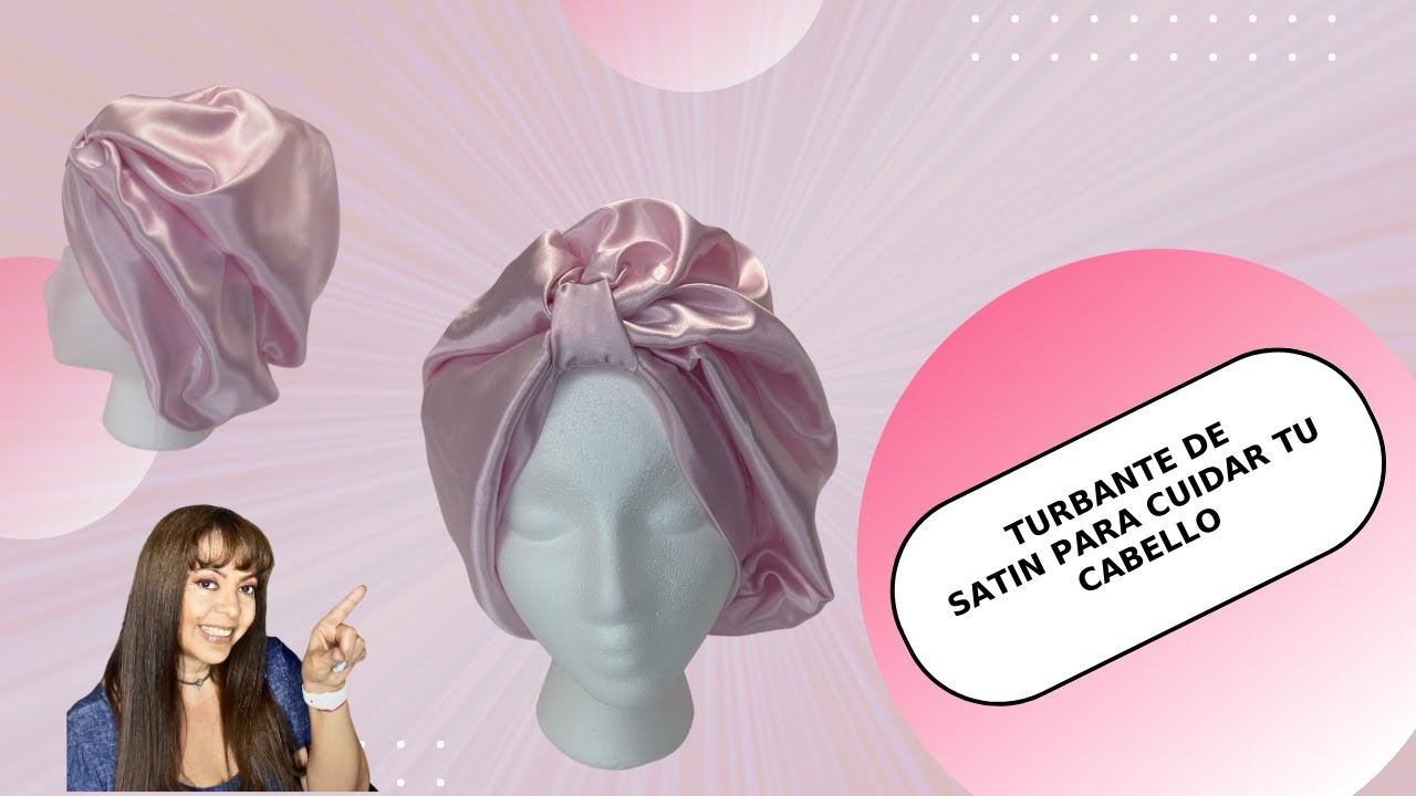 Turbante de Satin para cuidar tu cabello