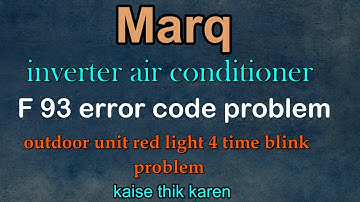 How to solve marq inverter ac f93 error code problem| outdoor unit red light blink 4 time