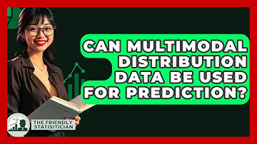 Can Multimodal Distribution Data Be Used For Prediction? - The Friendly Statistician