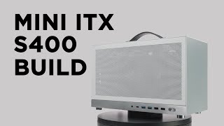 MiniNeo/KXRORS S400 Mini ITX PC Build