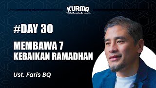 KURMA #Day30 - Jangan Sampai Kita Menjadi Orang yang Rugi di Ramadhan
