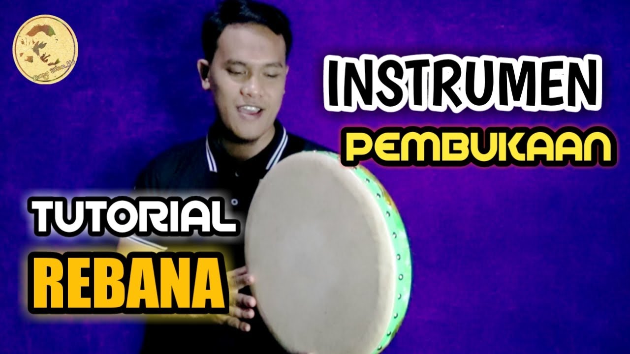 Instrumen Pembukaan Nasyid Qasidah Rebana | Tutorial Rebana