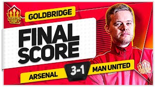 DISGRACE ARSENAL 3-1 MANCHESTER UNITED GOLDBRIDGE Reaction