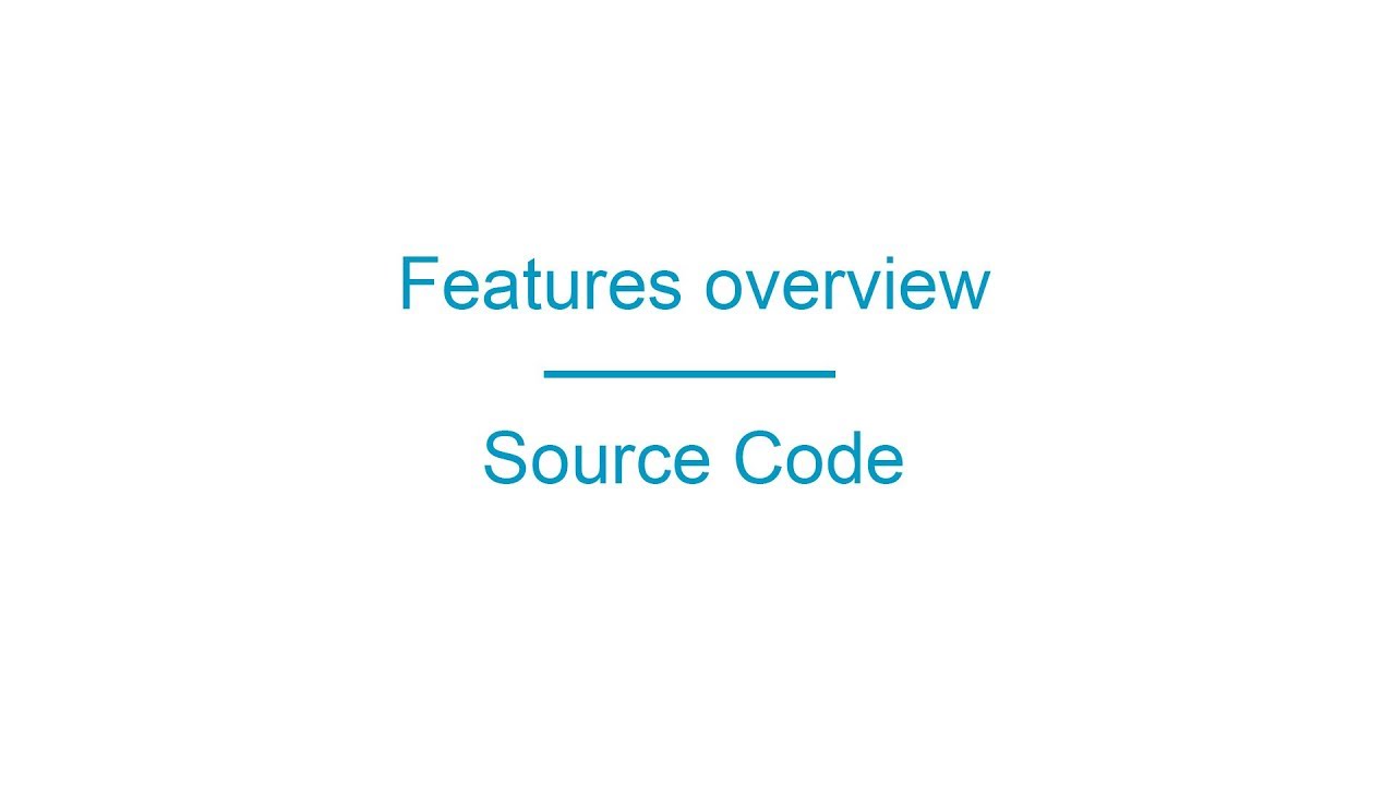 Features overview - Source Code - YouTube