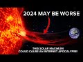 &quot;It&#39;s Happening&quot; The Biggest Solar Storm in 100 years Will Hit Earth in 2024, not 2025..