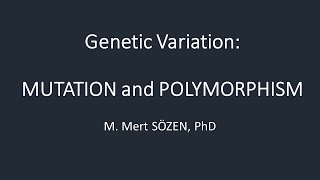 Genetic Variation: MUTATION and POLYMORPHISM. English Version.