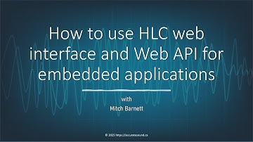 How to use HLC Web Application and Web API