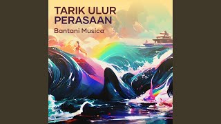Download lagu tarik ulur perasaan