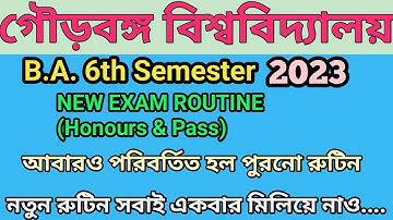 B.A.Semester- 6 (Honours & General) New exam routine UGB, 2023 II B.SC, B. COM, BCA New exam routine