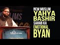 New Muslim || Yahya Bashir Sahab Emotional Byan||New MuslimConference #strongmomin