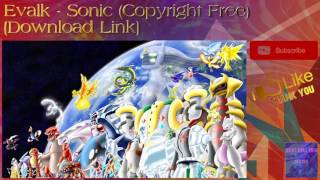 Evalk - Sonic [Download Link]