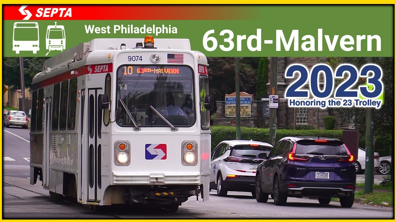 West Philadelphia, PA: 63rd and Malvern Revisited! - SEPTA TrAcSe 2023