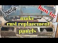 How to make rust replacement panels