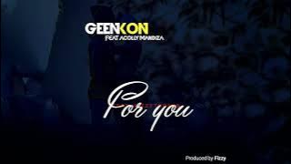 Geenkon - For You feat Acolly Mandiza