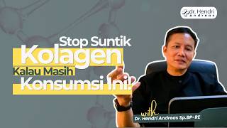 Stop Suntik Kolagen Kalau Masih Konsumsi Ini!