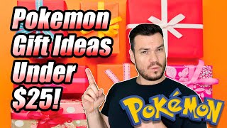 Pokemon Gifts Under $25! Pokemon Gift Buying Guide!