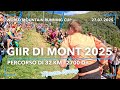 GIIR DI MONT 2025 | CORSA IN MONTAGNA | TRAIL RUNNING