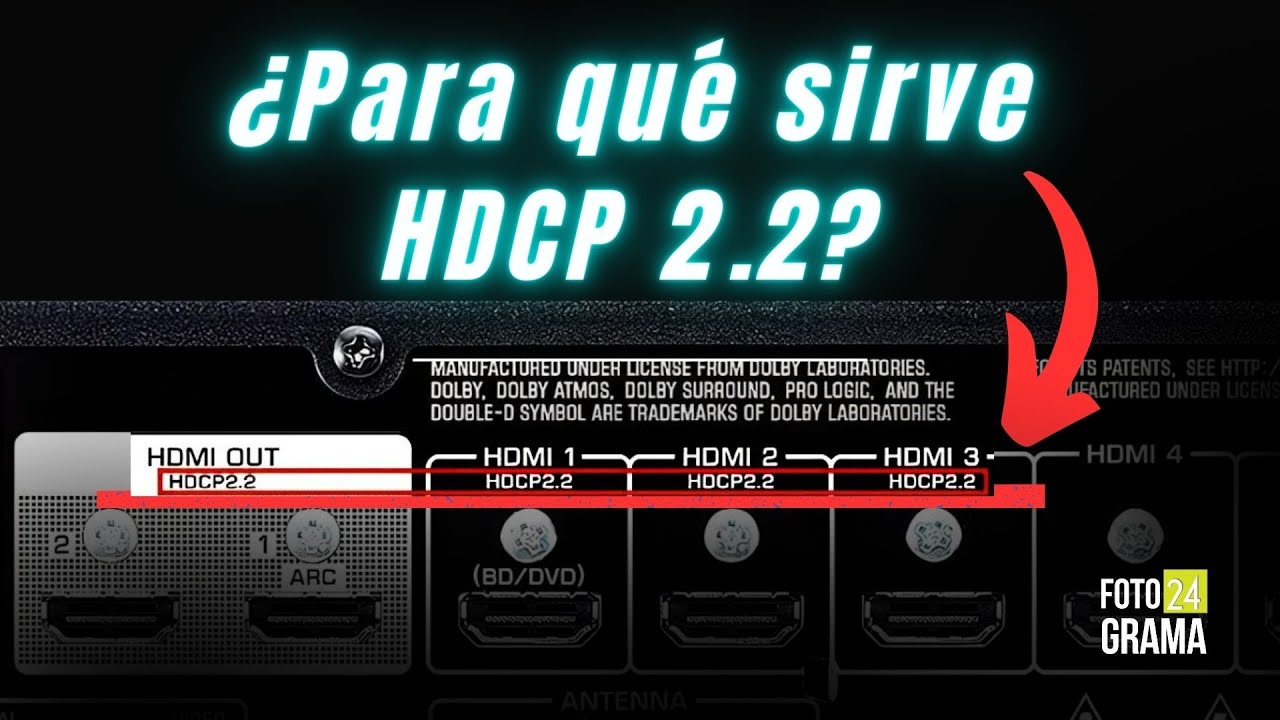 ¿Qué es HDCP 2.2? El arma secreta del HDMI | Fotograma 24 con David ...