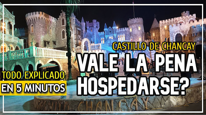 CASTILLO DE CHANCAY HOTEL EN 5 MINUTOS ✅🏰| TODO LO QUE DEBES SABER / LIMA - PERÚ