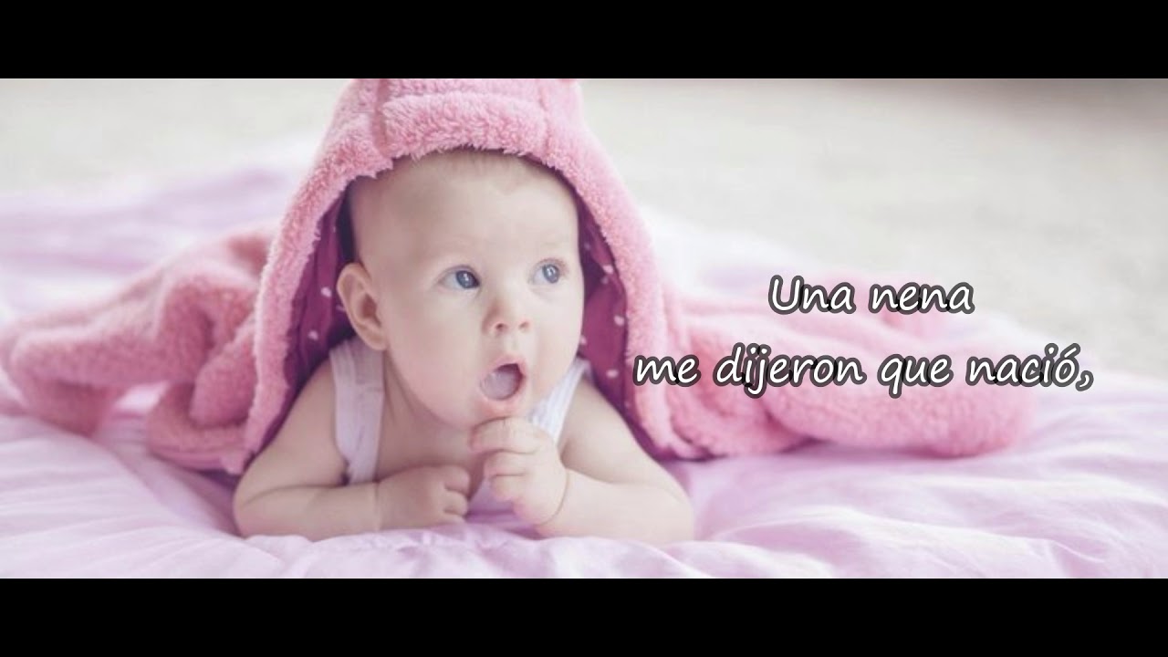 Maravillosa Bebé - Canciones para una hija - Dedicatorias para una hija