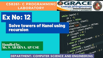 GRACE COE-CSE-CS8261- C Programming Laboratory-Ex12- Solve towers of Hanoi using recursion