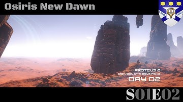 Osiris New Dawn (S01) -Ep 2 Mission  File "Forge Progression" -Multiplayer "Let