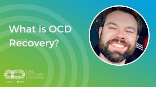 What is OCD Recovery?